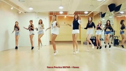 [Dance Practice] SISTAR - I Swear