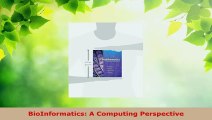 Read  BioInformatics A Computing Perspective PDF Online