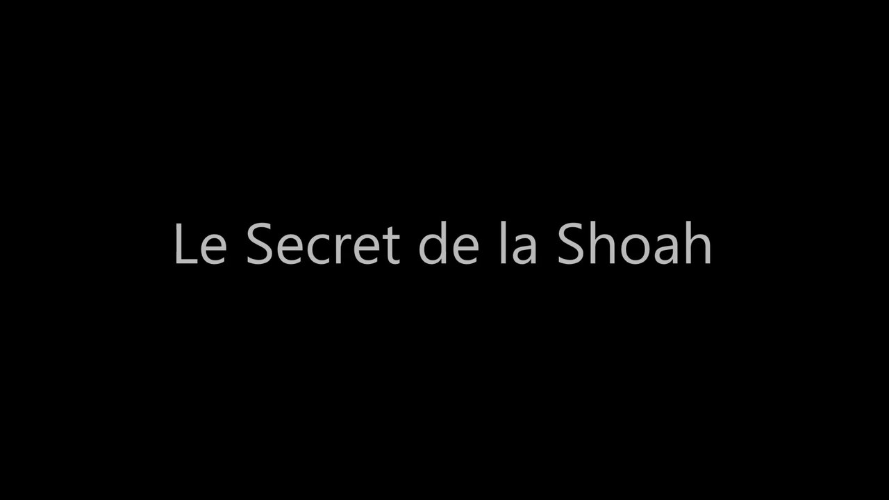 Le secret de la Shoah Par : ( Lucifer-Pandore-L'Antéchrist )