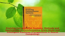 Read  Evolving Connectionist Systems Methods and Applications in Bioinformatics Brain Study and PDF Free