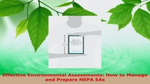Read  Effective Environmental Assessments How to Manage and Prepare NEPA EAs EBooks Online