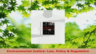 Read  Environmental Justice Law Policy  Regulation EBooks Online