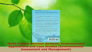 Read  MultiCriteria Decision Analysis Environmental Applications and Case Studies Ebook Free