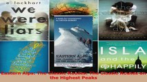 Read  Eastern Alps The Classic Routes The Classic Routes on the Highest Peaks Ebook Free