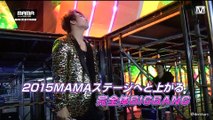 BIG BANG at MAMA 2015 (backstage) Mnet Japan's cut 15/12/25