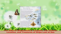 Read  The Atlas of Shipwrecks  Treasure The History Location and Treasures of Ships Lost at PDF Free