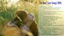 Best Love Songs 2015 - New Songs Playlist Valentines 2015 - 2016 #1
