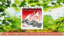 Download  Pots Potters And Models Archaeological Investigations at the SRI Locus of the West Branch PDF Online