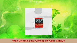Read  War Crimes Law Comes of Age Essays Ebook Free