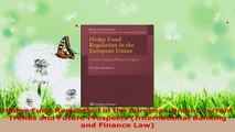 PDF Download  Hedge Fund Regulation in the European Union Current Trends and Future Prospects PDF Full Ebook
