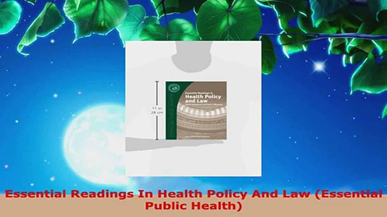 Read  Essential Readings In Health Policy And Law Essential Public Health Ebook Free