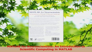 Read  MATLAB for Neuroscientists An Introduction to Scientific Computing in MATLAB Ebook Free