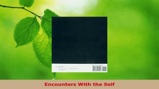 Read  Encounters With the Self Ebook Free