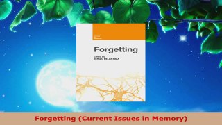 Read  Forgetting Current Issues in Memory PDF Online