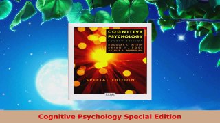 Read  Cognitive Psychology Special Edition EBooks Online