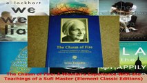 Read  The Chasm of Fire A Womans Experience With the Teachings of a Sufi Master Element Ebook Online