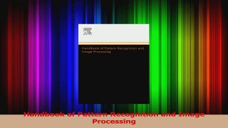Download  Handbook of Pattern Recognition and Image Processing Ebook Free