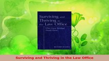 Read  Surviving and Thriving in the Law Office PDF Online