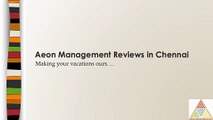 Aeon Management Reviews in Chennai
