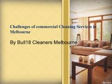 Challenges being faced by Commercial Cleaning Service Provider in Melbourne