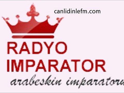 İmparator Fm dinle - Dailymotion Video