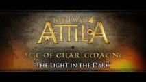 Total War- ATTILA - Age Of Charlemagne - The Light in the Dark [ESRB]