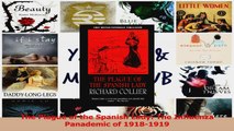 PDF Download  The Plague of the Spanish Lady The Influenza Panademic of 19181919 Download Online