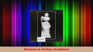 PDF Download  Woman in Indian Sculpture PDF Full Ebook