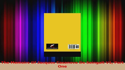 PDF Download  The Memoirs Of Jacques Casanova De Seingalt V1 Part One Read Full Ebook