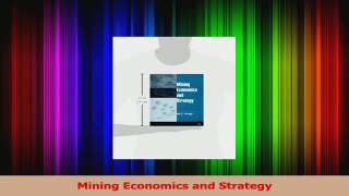 PDF Download  Mining Economics and Strategy Read Full Ebook