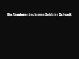 Die Abenteuer des braven Soldaten Schwejk PDF Download