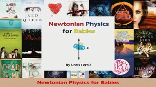 PDF Download  Newtonian Physics for Babies PDF Full Ebook