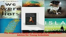 PDF Download  The Beginners Guide to Winning the Nobel Prize Advice for Young Scientists Download Online