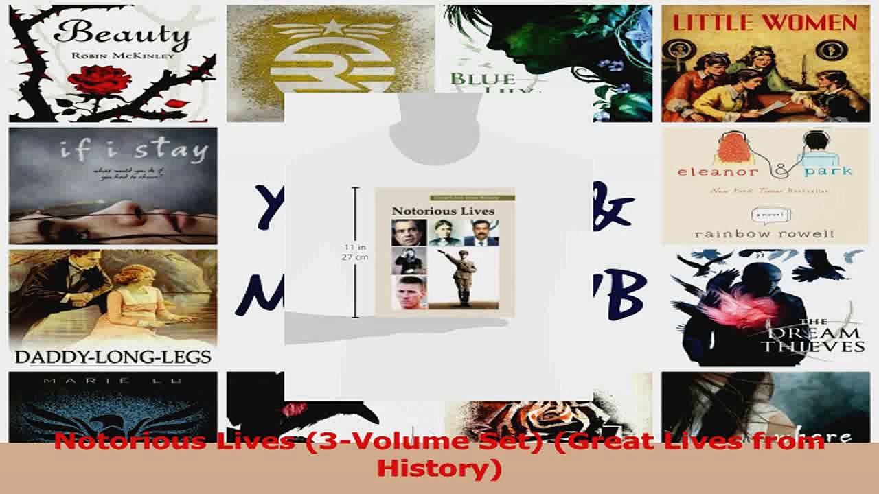 PDF Download  Notorious Lives 3Volume Set Great Lives from History Download Online