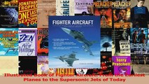 PDF Download  Illustrated Book of Fighter Aircraft From the Earliest Planes to the Supersonic Jets of Read Full Ebook