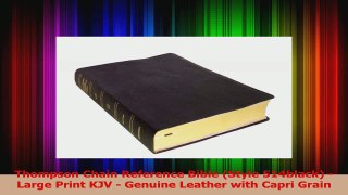 PDF Download  Thompson Chain Reference Bible Style 514black  Large Print KJV  Genuine Leather with Download Online