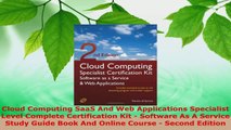 Read  Cloud Computing SaaS And Web Applications Specialist Level Complete Certification Kit  EBooks Online