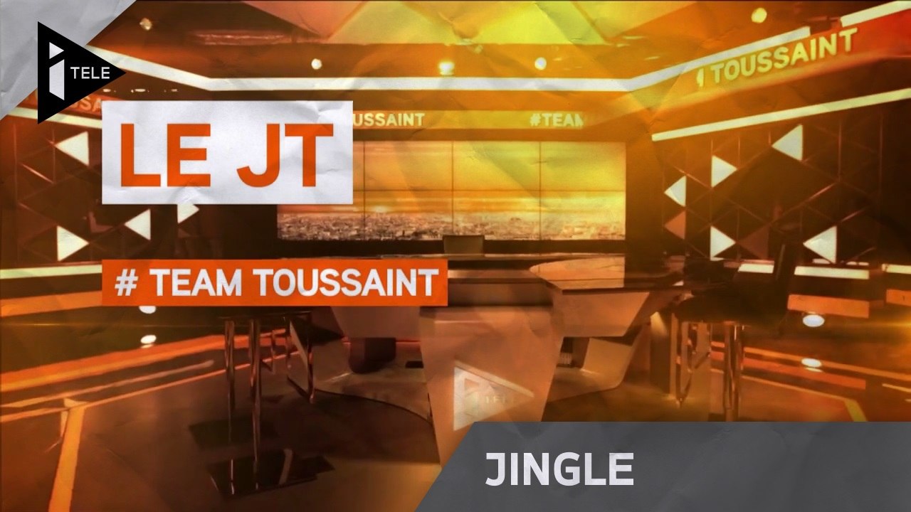 iTELE HD - Jingle Team Toussaint - LE JT (2015)