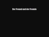 Der Freund und der Fremde PDF Ebook herunterladen gratis