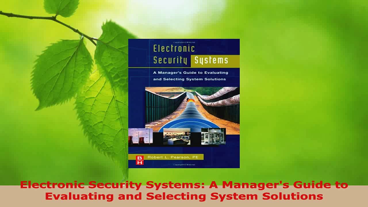 Read  Electronic Security Systems A Managers Guide to Evaluating and Selecting System EBooks Online