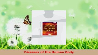 Read  Diseases of the Human Body EBooks Online