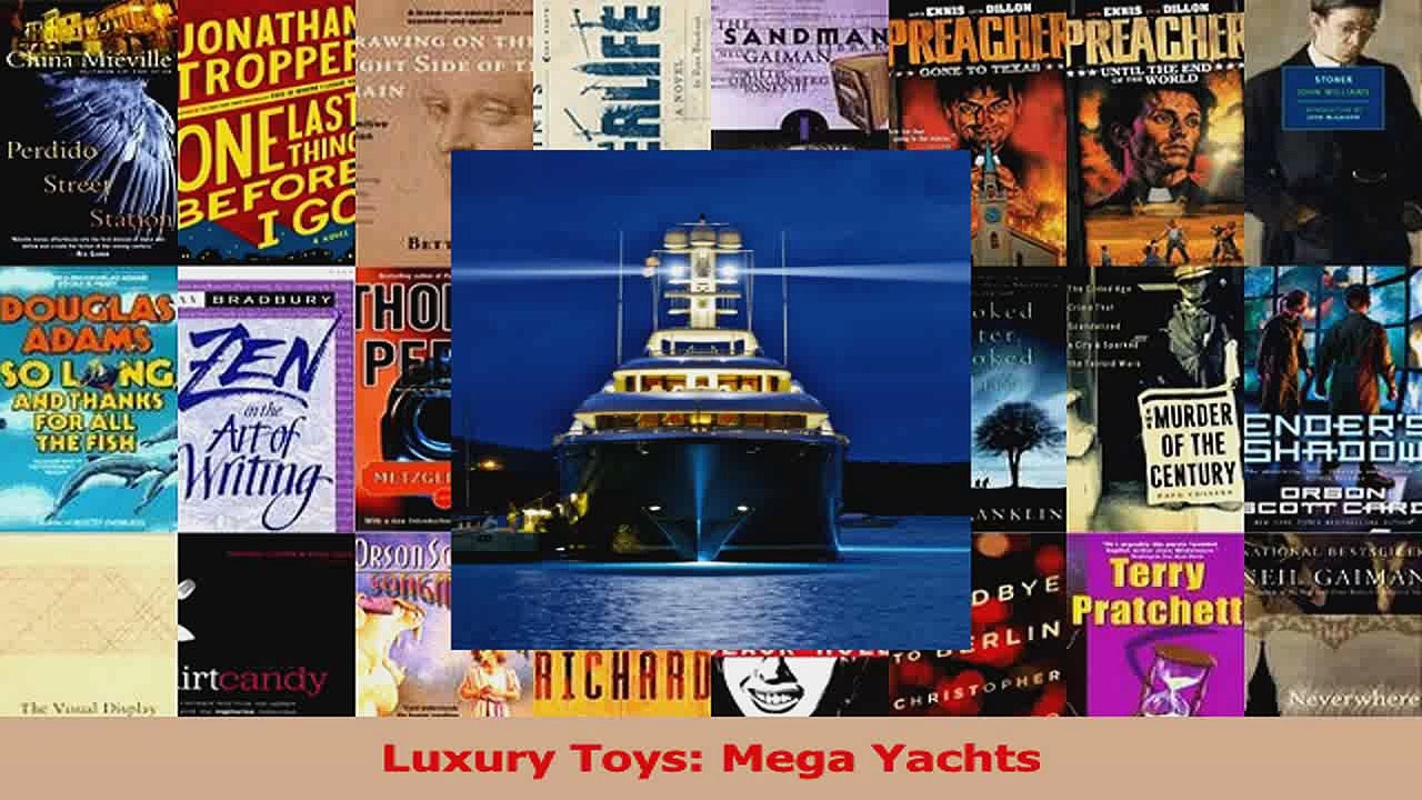 PDF Download  Luxury Toys Mega Yachts Download Online