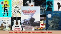 PDF Download  abc British Railways Locomotives 1960 Read Full Ebook