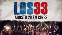 Los 33 – La película | Solo en cines