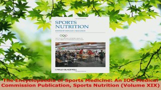 Download  The Encyclopaedia of Sports Medicine An IOC Medical Commission Publication Sports PDF Online
