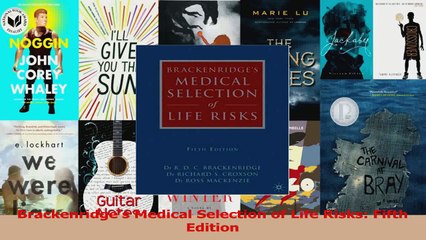 Read  Brackenridges Medical Selection of Life Risks Fifth Edition Ebook Free