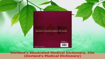 Read  Dorlands Illustrated Medical Dictionary 32e Dorlands Medical Dictionary EBooks Online