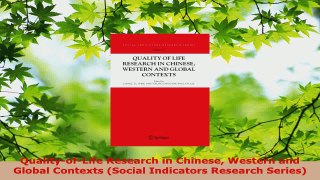 Read  QualityofLife Research in Chinese Western and Global Contexts Social Indicators EBooks Online