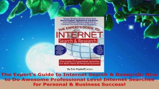 Read  The Experts Guide to Internet Search  Research How to Do Awesome Professional Level EBooks Online