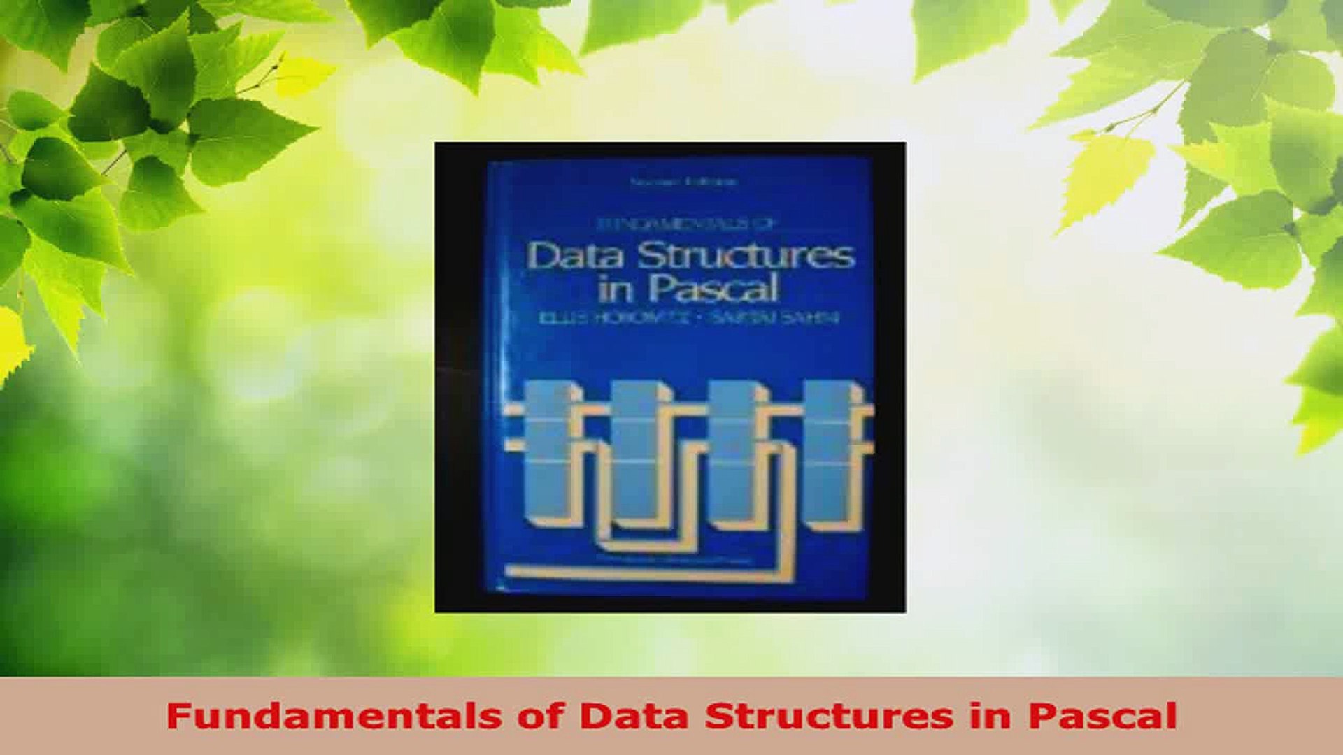 Read  Fundamentals of Data Structures in Pascal EBooks Online